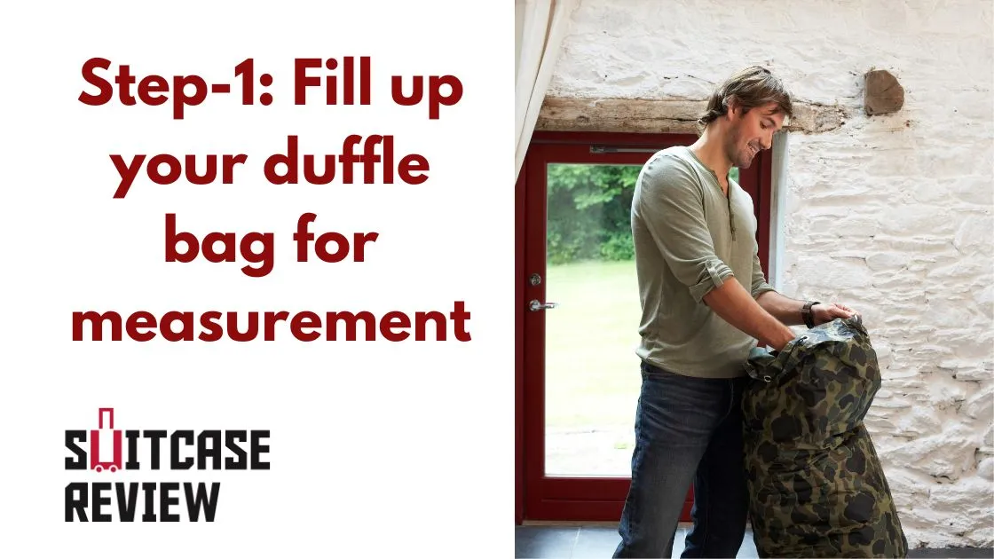 Fill up your duffle bag for measurement