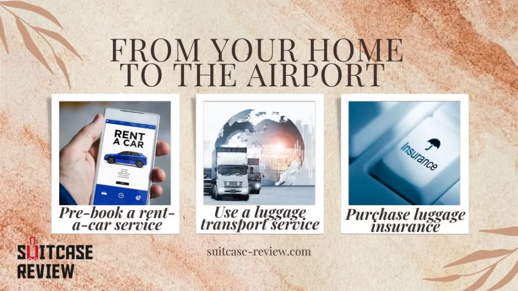 From your home to the airport