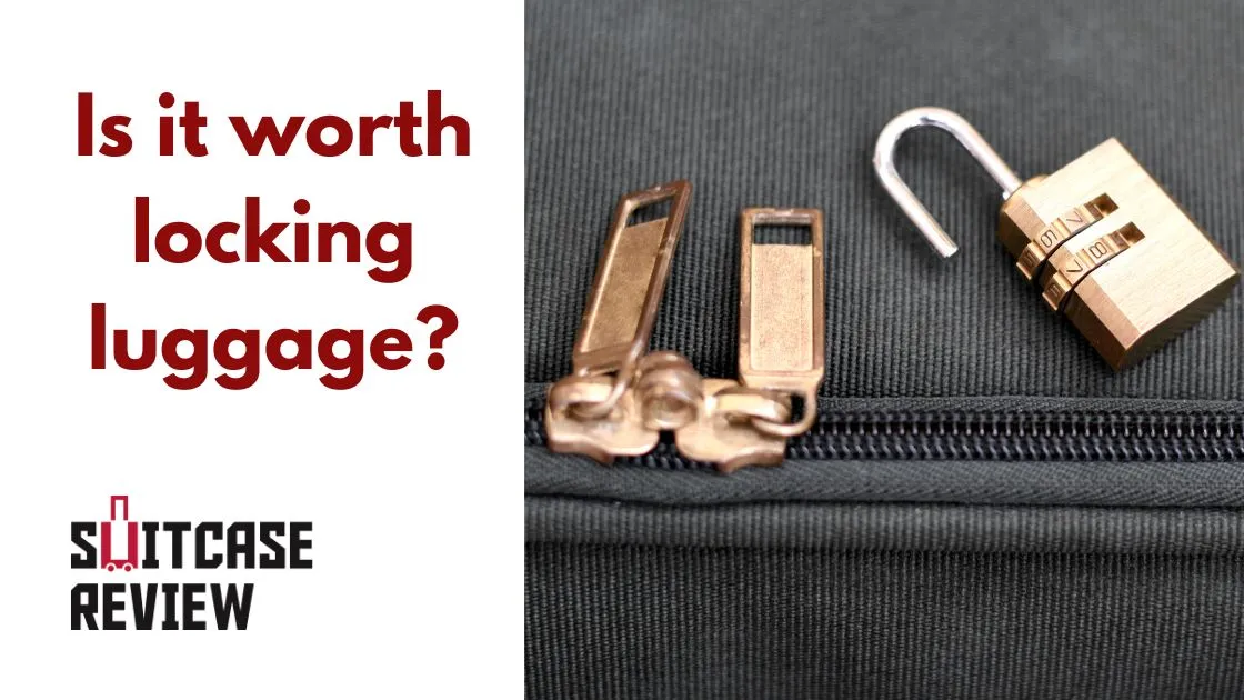Is it worth locking luggage
