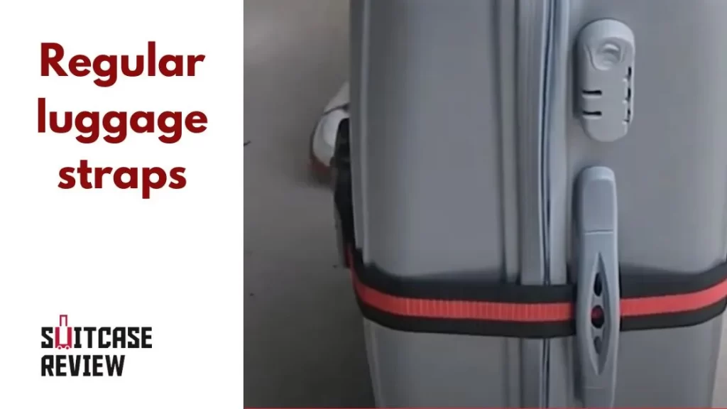 Regular luggage straps