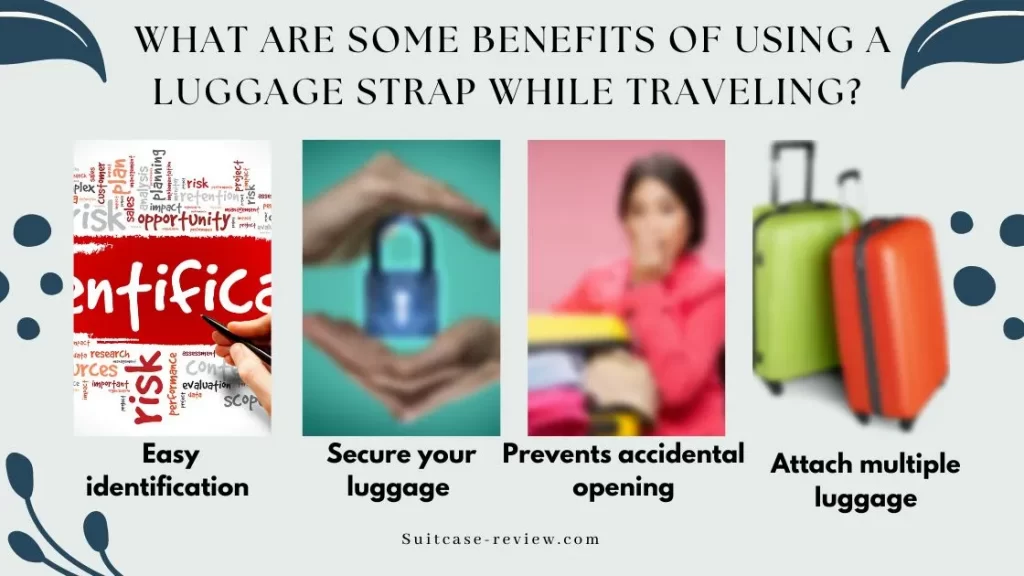 What Are Some Benefits of Using a Luggage Strap While Traveling