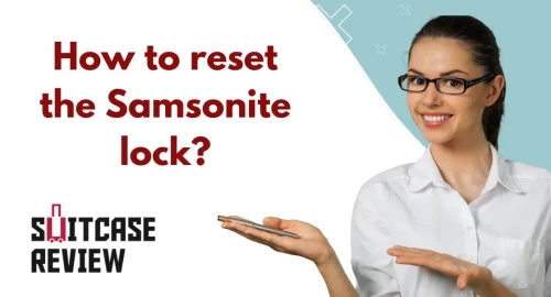 How to reset the Samsonite lock